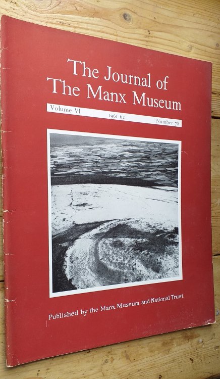 The Journal of the Manx Museum, Volume VI, Number 78 1961-62