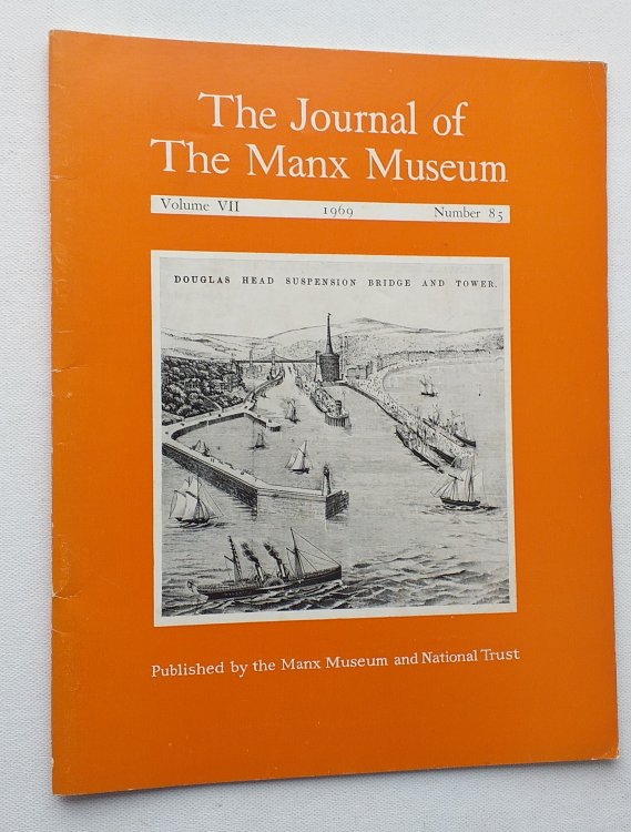 The Journal of the Manx Museum, Volume VII, Number 85 1969