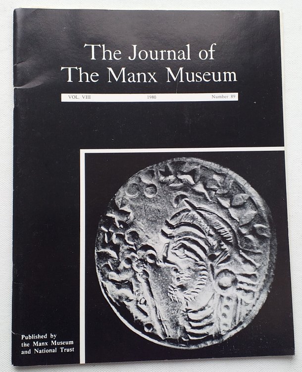 The Journal of the Manx Museum, Volume VIII, Number 89 1980