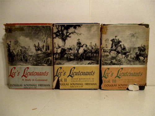 Lee's Lieutenants: A Study in Command. (3 Vol Set).