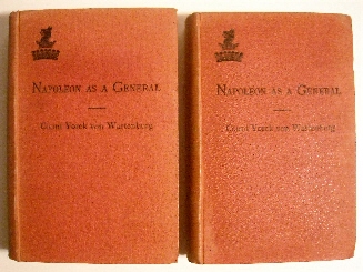 Napoleon as a General. (2 Volume set).