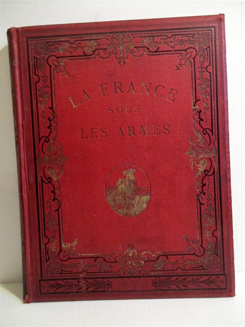 La France Sous les Armes: Texte dun Officer General et de Mermeix.