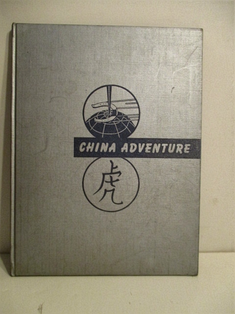 China Adventure. The Ringers 1943-1945. 491st Bombardment Squadron, 14th Air Force.