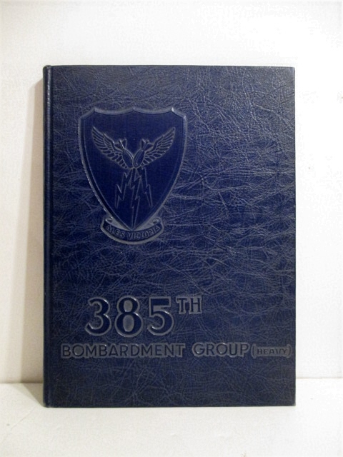 History of the 385th Bombardment Group (Heavy)