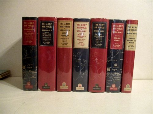 Army Air Forces in World War II (Complete 7 Volume set).