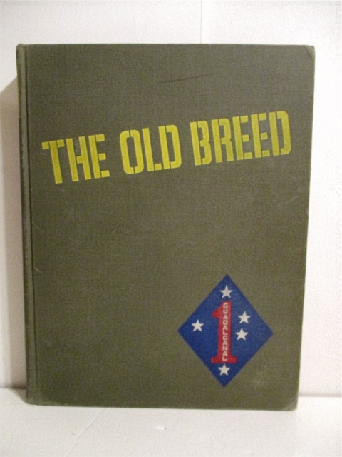 Old Breed: History of First Marine Division in World War II.