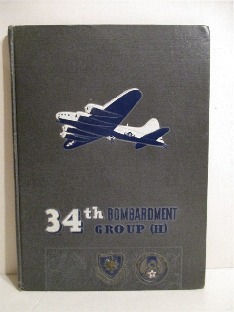 History of the Army Air Forces 34th Bombardment Group (H).
