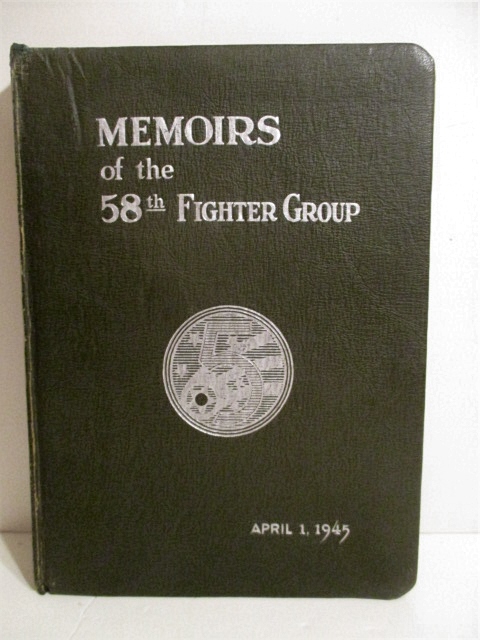 Memoirs of the 58th Fighter Group.