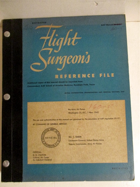 Flight Surgeon's Reference File. AAF Manual 25-O-1. Restricted.
