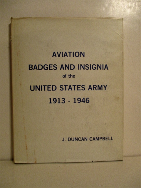 Aviation Badges & Insignia of the US Army 1913-1946.