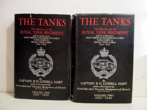 The Tanks: History of the Royal Tank Regiment 1914-1945. (2 vols).