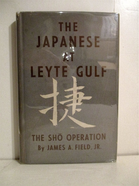 Japanese at Leyte Gulf: The Sho Operation.
