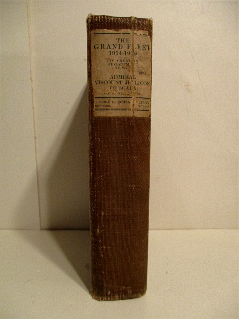 Grand Fleet 1914 - 1916: Its Creation, Development & Work.