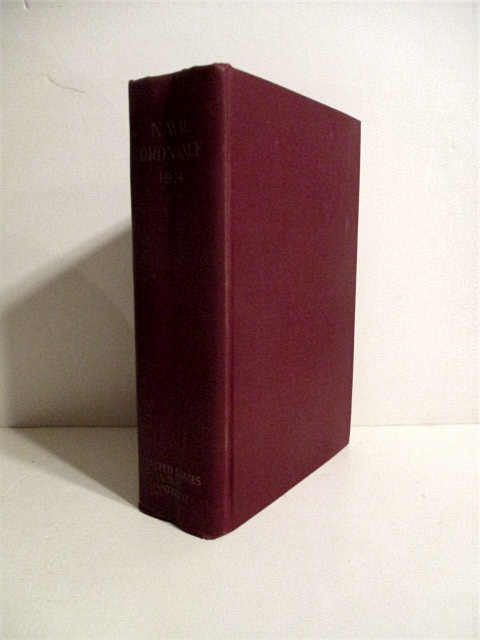 Naval Ordnance: A Textbook Prepared for the Midshipmen of the United States Naval Academy.