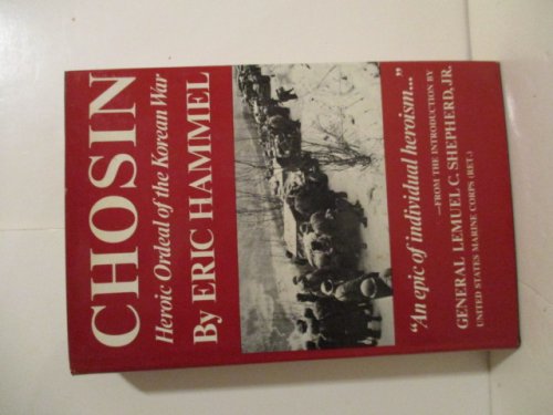 Chosin: Heroic Ordeal of the Korean War.
