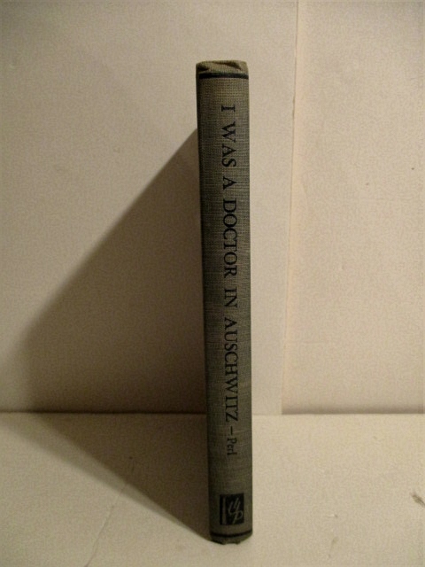 I Was a Doctor in Auschwitz