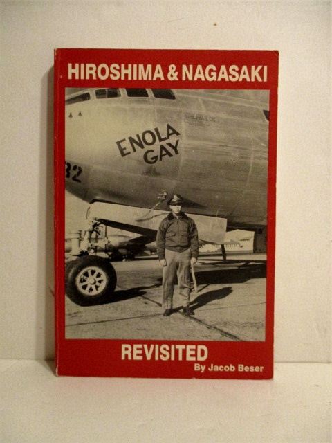 Hiroshima and Nagasaki Revisited