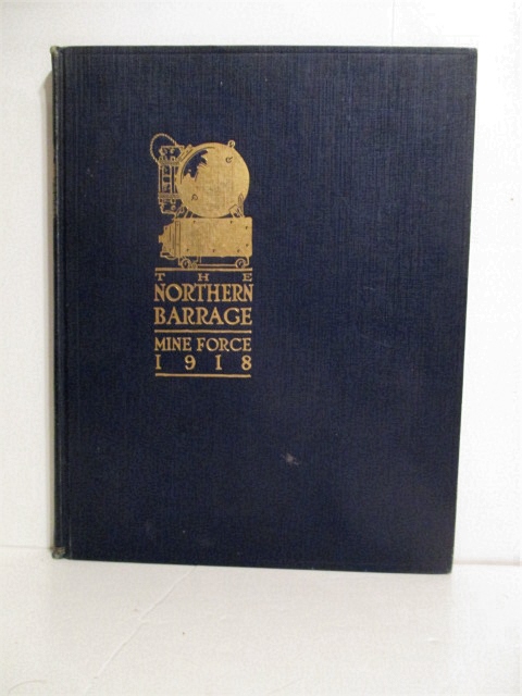 Northern Barrage: Mine Force United States Atlantic Fleet 1918.