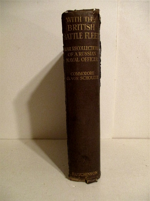 With the British Battle Fleet: War Recollections of a Russian Naval Officer.