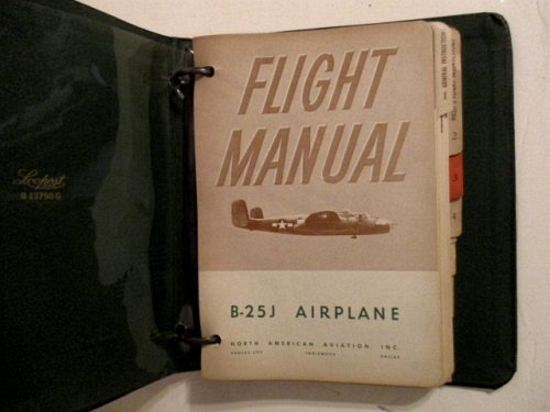 Flight Manual B-25J Medium Bombardment Airplane. NA-5853. Restricted.