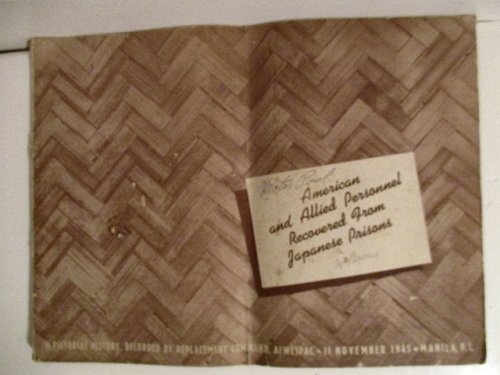 American and Allied Personnel Recovered from Japanese Prison.