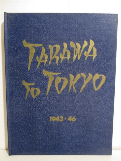 Tarawa to Tokyo 16. 1943-46.
