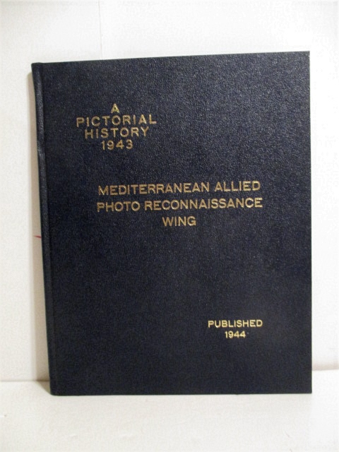 MAPRW: Pictorial History , Mediterranean Allied Photo Reconnaissance Wing, 1943