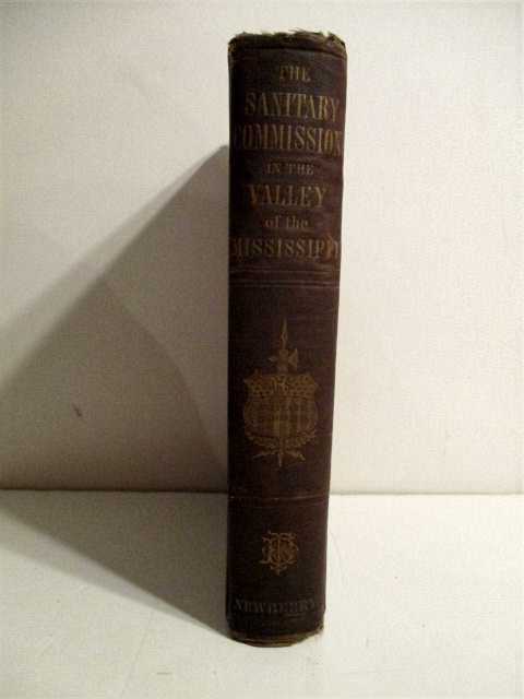 U. S. Sanitary Commission in the Valley of the Mississippi During the War of the Rebellion 1861-1865. Final Report. Sanitary Commission No. 96.