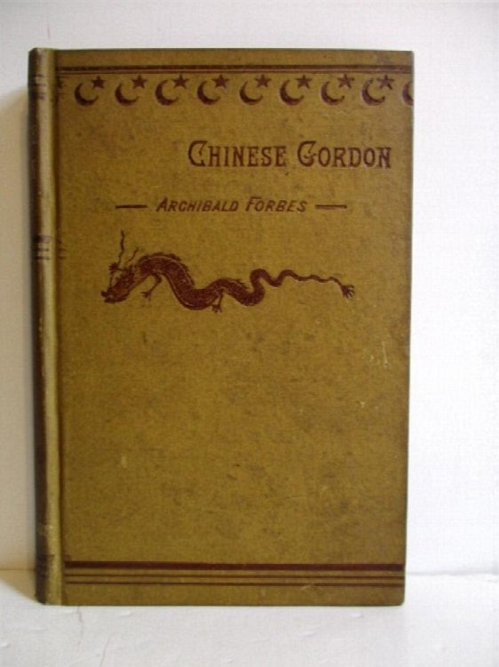 Chinese Gordon: Succinct Record of His Life.