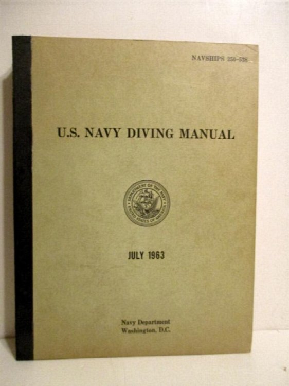 U.S. Navy Diving Manual Parts 1, 2 & 3. NAVSHIPS 250-538.
