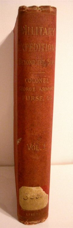 Military Expeditions Beyond the Seas. Vol I of 2.