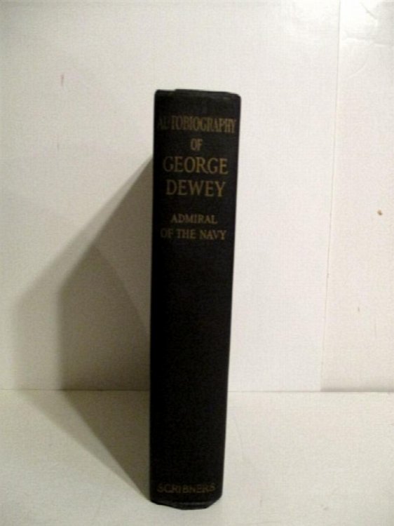 Autobiography of George Dewey, Admiral of the Navy.