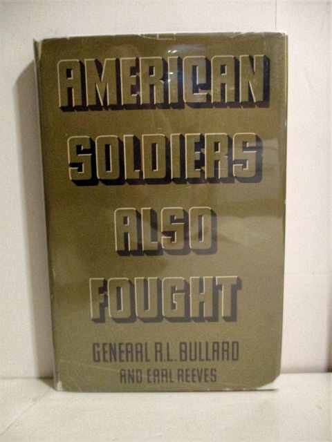 American Soldiers Also Fought.