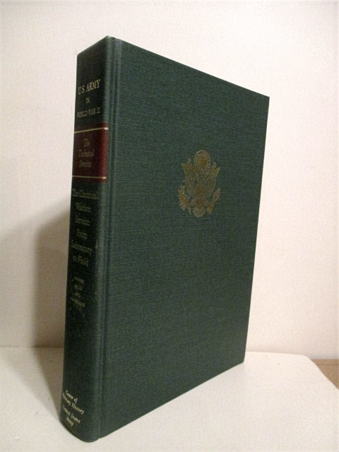 Chemical Warfare Service: From Laboratory to Field. United States Army in World War II.
