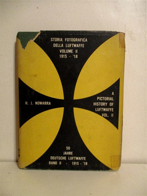 50 Jahre Deutsche Luftwaffe 1910-1960. Pictorial History of the Luftwaffe 1910-1960. Storia Fotografica della Luftwaffe 1910-1960. Band II. Volume II. 1916-1917.