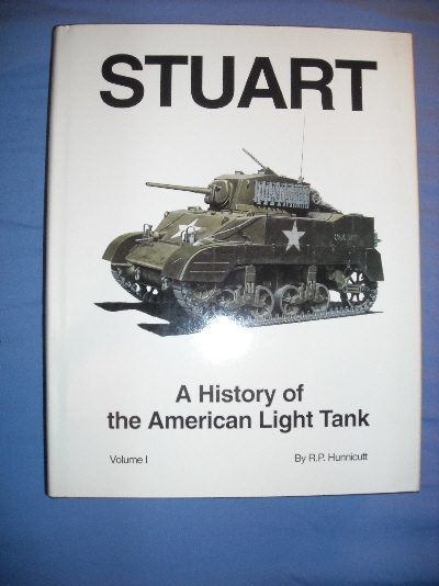 Stuart: History of the American Light Tank. Vol. 1.