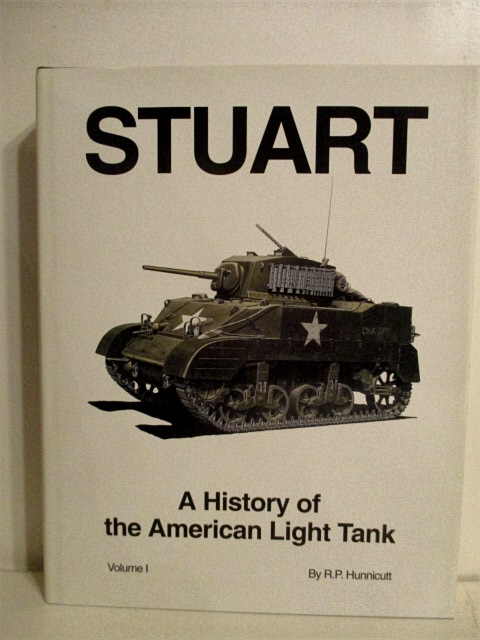 Stuart: History of the American Light Tank. Vol. 1.