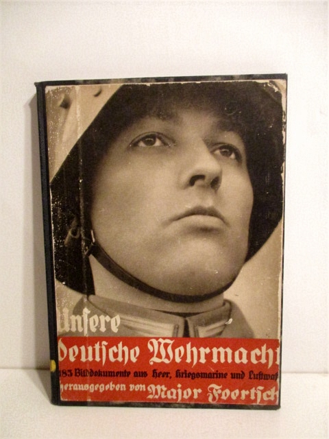 Unsere deutsche Wehrrmacht.