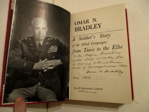 A Soldiers Story of the Allied Campaigns from Tunis to the Elbe