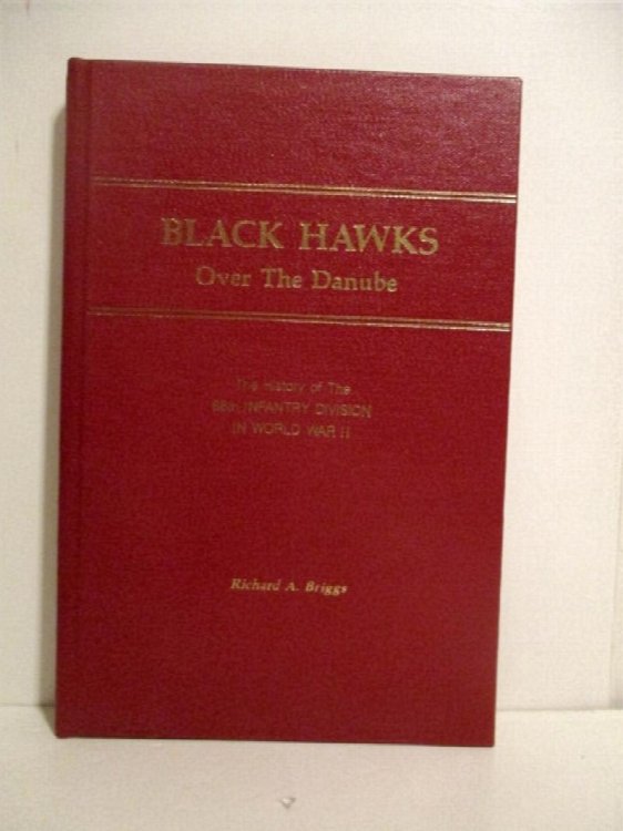 Black Hawks Over the Danube: History of the 86th Infantry Division in World War II.