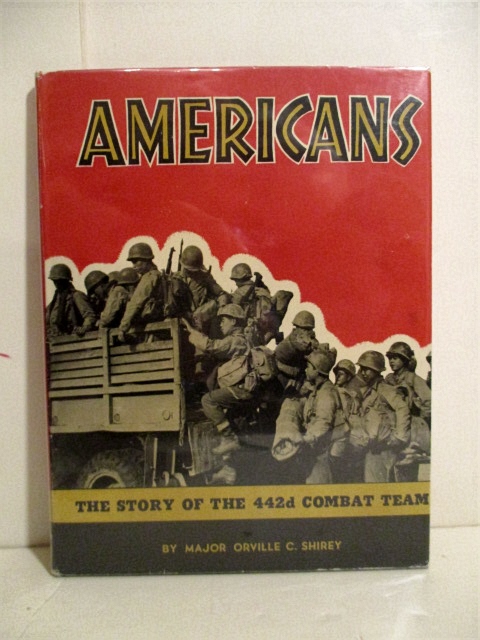 Americans: Story of the 442d Combat Team.