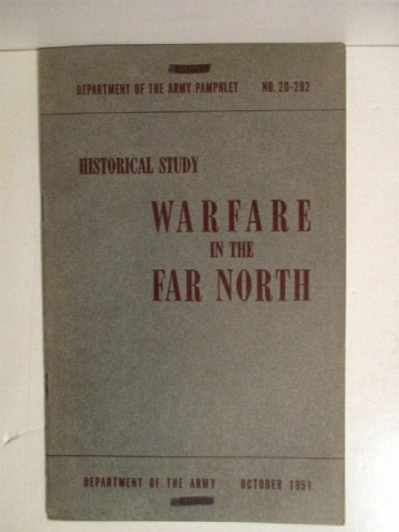 Warfare in the Far North. German Report Series. DAPAM 20-292. Restricted. German Report Series.