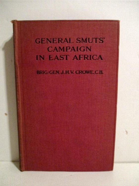 General Smuts' Campaign in East Africa.