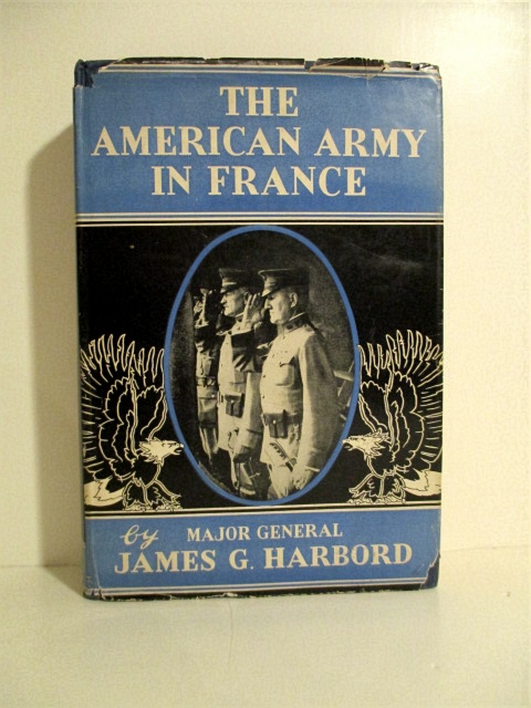 American Army in France 1917-1919.
