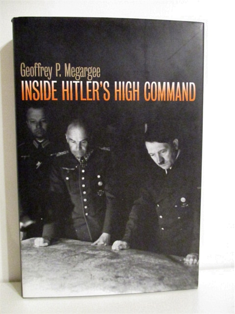 Inside Hitlers High Command.