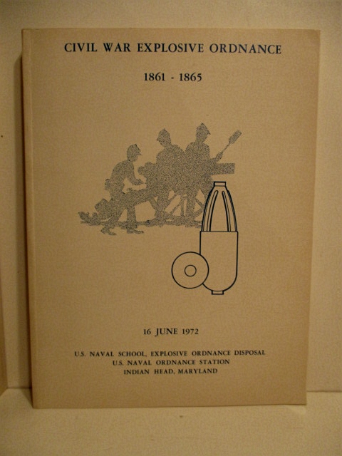 Field Guide for Civil War Explosive Ordnance.