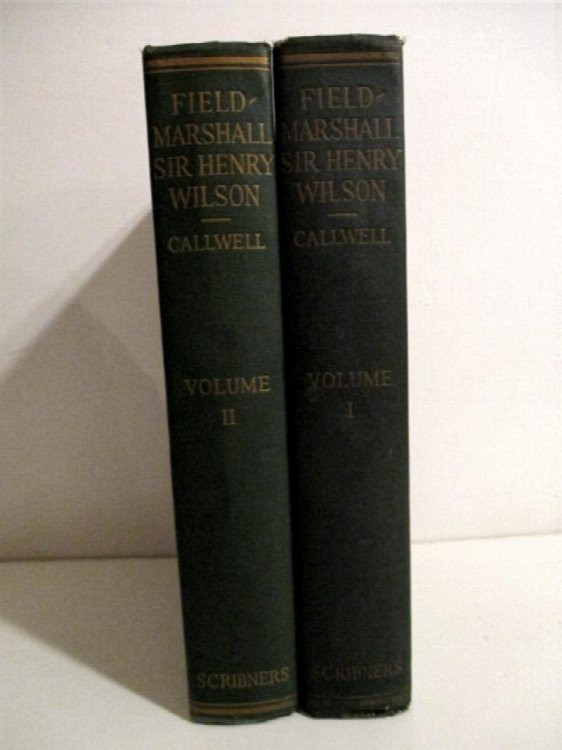 Field Marshal Sir Henry Wilson: His Life & Diaries. ( 2 vols)