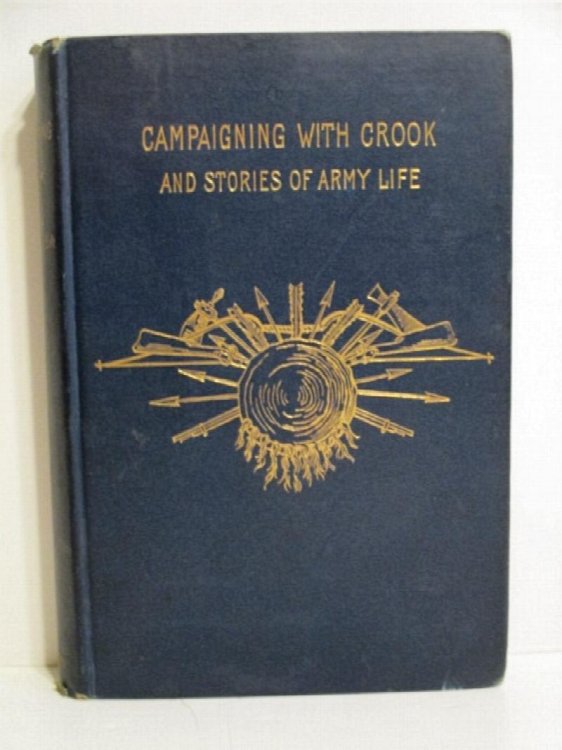 Campaigning with Crook & Stories of Army Life.