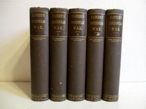 History of the War in the Peninsula and in the South of France, from A. D. 1807 to A. D. 1814. (Complete set).