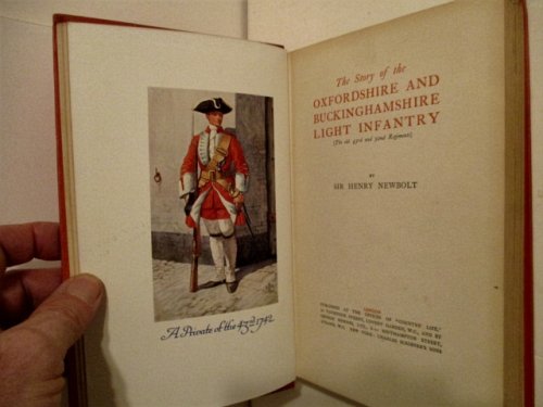 Story of the Oxfordshire & Buckinghamshire Light Infantry (Old 43rd & 52nd Regiments).